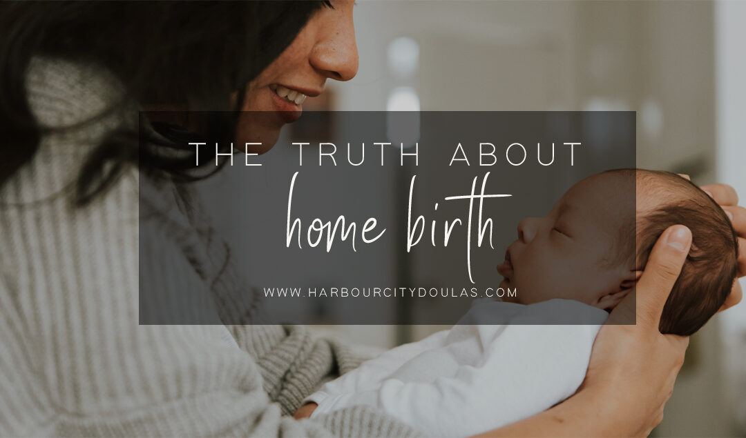 The Truth About Home Birth